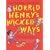 Horrid Henry's Wicked Ways