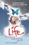 Life Is a Game... and You Can Play It