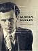Aldous Huxley: A Biography