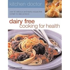 Dairy Free: Cooking for Health (Kitchen Doctor)