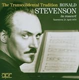 The Transcendental Tradition: Ronald Stevenson in Concert