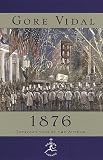 1876: A Novel (Vintage International)