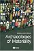Book Archaeologies of Materiality