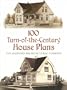 100 Turn-of-the-Century House Plans (Dover Architecture)