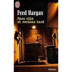 Pars vite et reviens tard