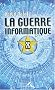 La guerre informatique
