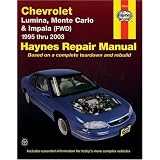 Haynes Chevrolet Lumina,Monte Carlo & Impala (FWD) 1995-2003 (Hayne's Automotive Repair Manual)