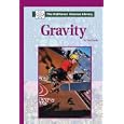 The KidHaven Science Library - Gravity (The KidHaven Science Library) by Don Nardo