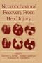 Neurobehavioral Recovery from Head Injury