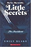 Little Secrets #2: No Accident (Little Secrets)