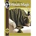 Lily Chin's Mosaic Magic (Leisure Arts #4229)