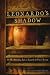 Leonardo's Shadow: Or, My Astonishing Life as Leonardo da Vinci's Servant
