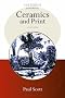 Ceramics and Print (Ceramic Handbooks S.) (Ceramics Handbooks)