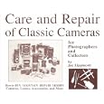 Care and Repair of Classic Cameras for Photographers and Collectors