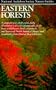 Eastern Forests (Audubon Society Nature Guides)