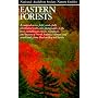 Eastern Forests (Audubon Society Nature Guides)
