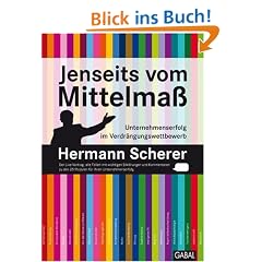 Jenseits vom Mittelma�: Unternehmenserfolg im Verdr�ngungswettbewerb