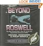 Beyond Roswell: The Alien Autopsy Film, Area 51, & the  U.S. Government Coverup of Ufo's