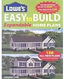Lowe's Easy-to-Build, Expandable Home Plans (English and English Edition)