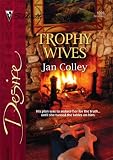 Trophy Wives (Desire)