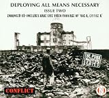 Deploying All Means Necessary