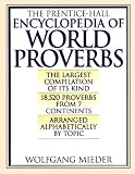The Prentice-Hall Encyclopedia of World Proverbs