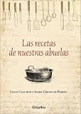 La Recetas De Nuestras Abuelas (Cocina)