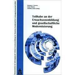 Teilhabe an der Erwachsenenbildung und gesellschaftliche Modernisierung: Dokumentation der Jahrestagung 2005 der Sektion Erwachsenenbildung der DGfE