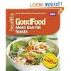 Good Food: More Low-fat Feasts: Triple-tested recipes (GoodFood 101)