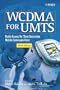 WCDMA for UMTS: Radio Access for Third Generation Mobile Communications, 3rd Ed.
