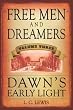 Free Men and Dreamers: Dawn's Early Light (Volume 3)