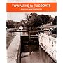 Towpaths to Tugboats: A History of American Canal Engineering