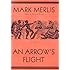 An Arrow's Flight