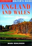 Globetrotter Golfer's Guide to England and Wales (Globetrotter Golfer's Guides)