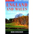 Globetrotter Golfer's Guide to England and Wales by Mark Rowlinson