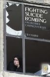 Fighting Suicide Bombing: A Worldwide Campaign for Life