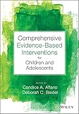 Comprehensive evidence-based interventions for children and adolescents