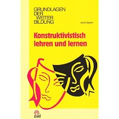 Konstruktivistisch lehren und lernen