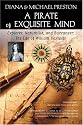 A Pirate of Exquisite Mind: The Life of William Dampier: Explorer, Naturalist, and Buccaneer