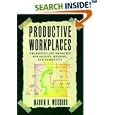 Productive Workplaces: Organizing and Managing for Dignity, Meaning, and Community (The Jossey-Bass Management Series)