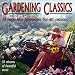 Gardening Classics: 16 Perennial Favorites for All Seasons