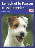 Le Jack et le Parson Russell Terrier->Cliquez sur l'image pour obtenir des informations sur ce livre