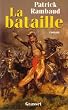 La Bataille - Grand Prix du Roman de l'Acad�mie Fran�aise 1997