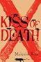The Kiss of Death
