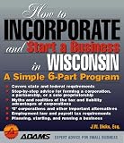 How to Incorporate and Start a Business in Wisconsin
