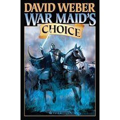 War Maid's Choice (War God) by David Weber