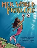 Mer World Problems: a coloring book documenting hardships under the sea