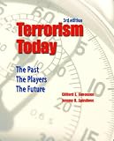 Terrorism Today: The Past, the Players, the Future