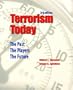 Terrorism Today: The Past, The Players, The Future (3rd Edition)