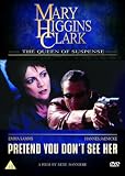 Mary Higgins Clark - Pretend You Don`t See Her [2002] [VHS]